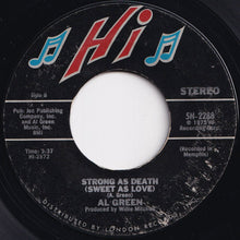 画像をギャラリービューアに読み込む, Al Green - Oh Me Oh My (Dreams In My Arms) / Strong As Death (Sweet As Love) (7 inch Record / Used)
