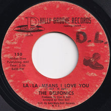 Load image into Gallery viewer, Delfonics  - La-La-Means I Love You / Can&#39;t Get Over Losing You (7 inch Record / Used)
