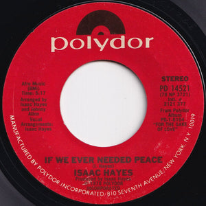 Isaac Hayes - Zeke The Freak / If We Ever Needed Peace (7 inch Record / Used)