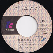 画像をギャラリービューアに読み込む, George McCrae - Rock Your Baby / (Part 2) (7 inch Record / Used)
