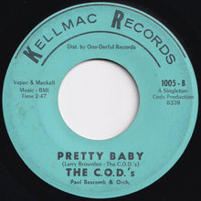 Load image into Gallery viewer, C.O.D.'s - I'm A Good Guy / Pretty Baby (7 inch Record / Used)
