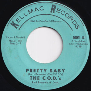 C.O.D.'s - I'm A Good Guy / Pretty Baby (7 inch Record / Used)