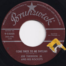 画像をギャラリービューアに読み込む, Joe Therrien, Jr. And His Rockets - Hey Babe! Let&#39;s Go Downtown / Come Back To Me Darling (7 inch Record / Used)
