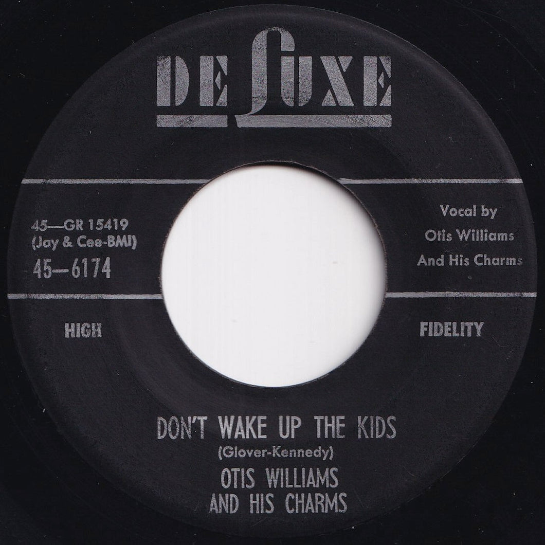 Otis Williams And His Charms - Don't Wake Up The Kids / You'll Remain Forever (7 inch Record / Used)