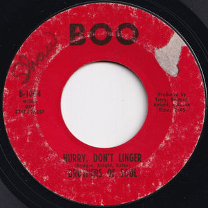 Brothers Of Soul - I Guess That Don't Make Me A Loser / Hurry Don't Linger (7 inch Record / Used)