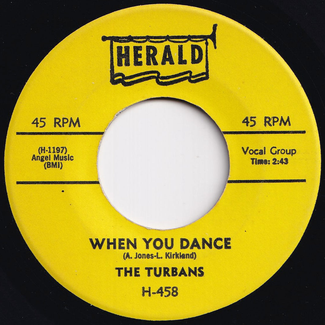 Turbans - When You Dance / Let Me Show You Around My Heart (7 inch Record / Used)