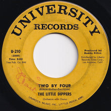 Load image into Gallery viewer, Little Dippers - Forever / Two By Four (7 inch Record / Used)
