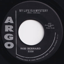 画像をギャラリービューアに読み込む, Rod Bernard - My Life Is A Mystery / You&#39;re On My Mind (7 inch Record / Used)
