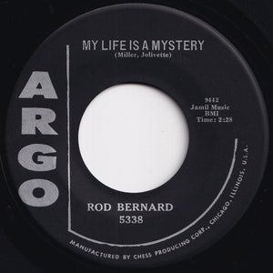 Rod Bernard - My Life Is A Mystery / You're On My Mind (7 inch Record / Used)