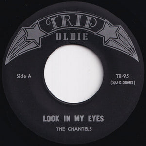 Chantels - Look In My Eyes / Well I Told You (7 inch Record / Used)