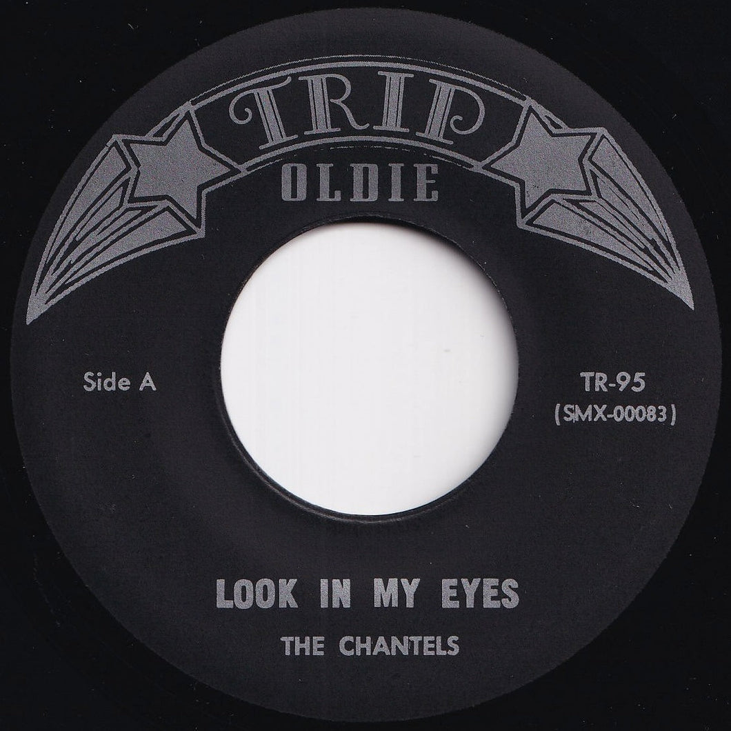 Chantels - Look In My Eyes / Well I Told You (7 inch Record / Used)