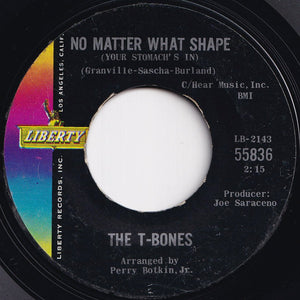 T-Bones - No Matter What Shape (Your Stomach's In) / Feelin' Fine (7 inch Record / Used)