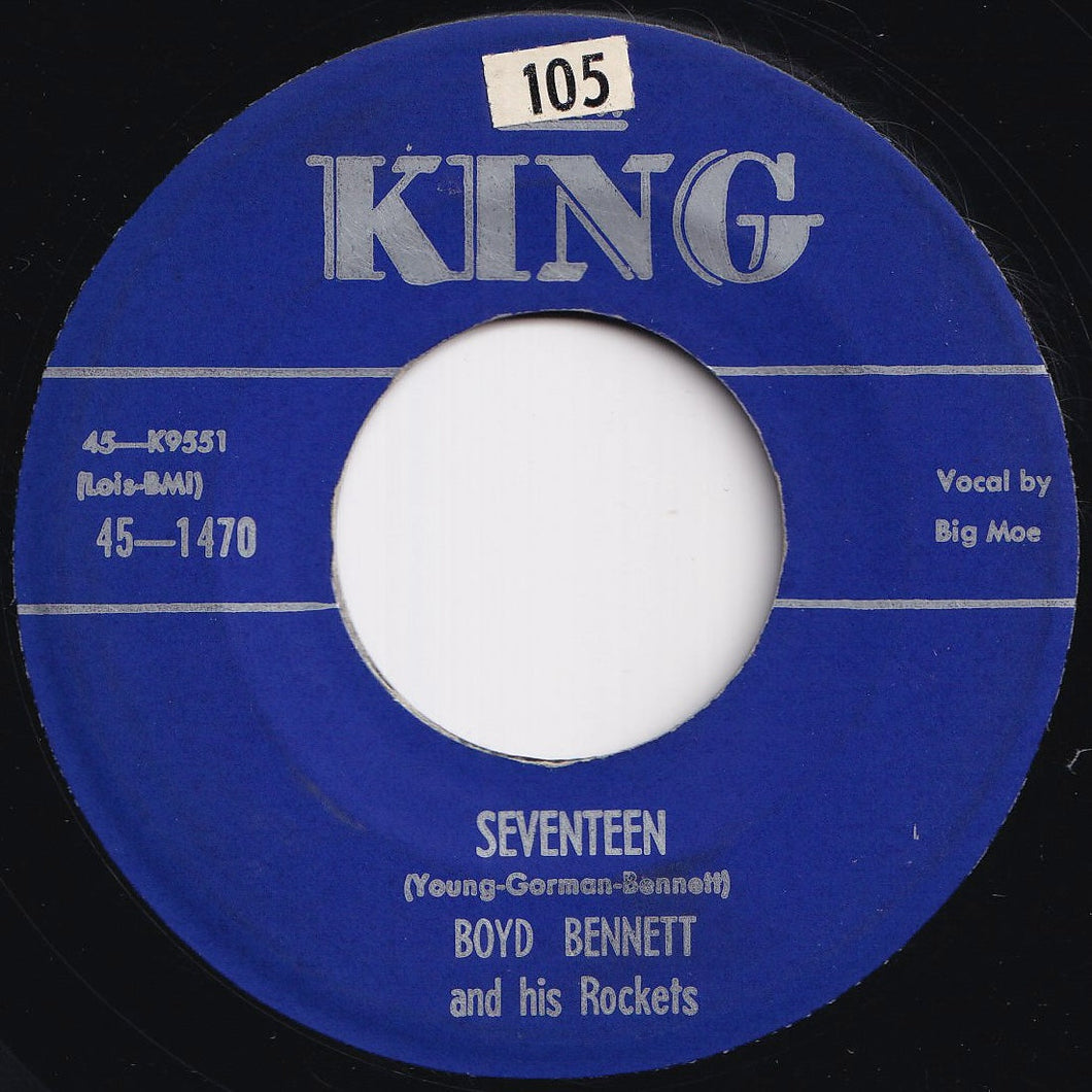 Boyd Bennett And His Rockets - Seventeen / Little Ole You-All (7 inch Record / Used)