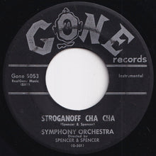 Load image into Gallery viewer, Spencer &amp; Spencer / Symphony Orchestra - Stagger Lawrence / Stroganoff Cha Cha (7 inch Record / Used)
