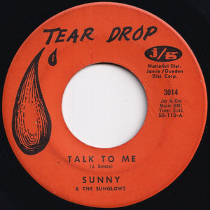 Sunny & The Sunglows - Talk To Me / Every Week, Every Month, Every Year (7 inch Record / Used)