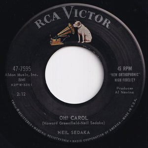 Neil Sedaka - Oh! Carol / One Way Ticket (To The Blues) (7 inch Record / Used)