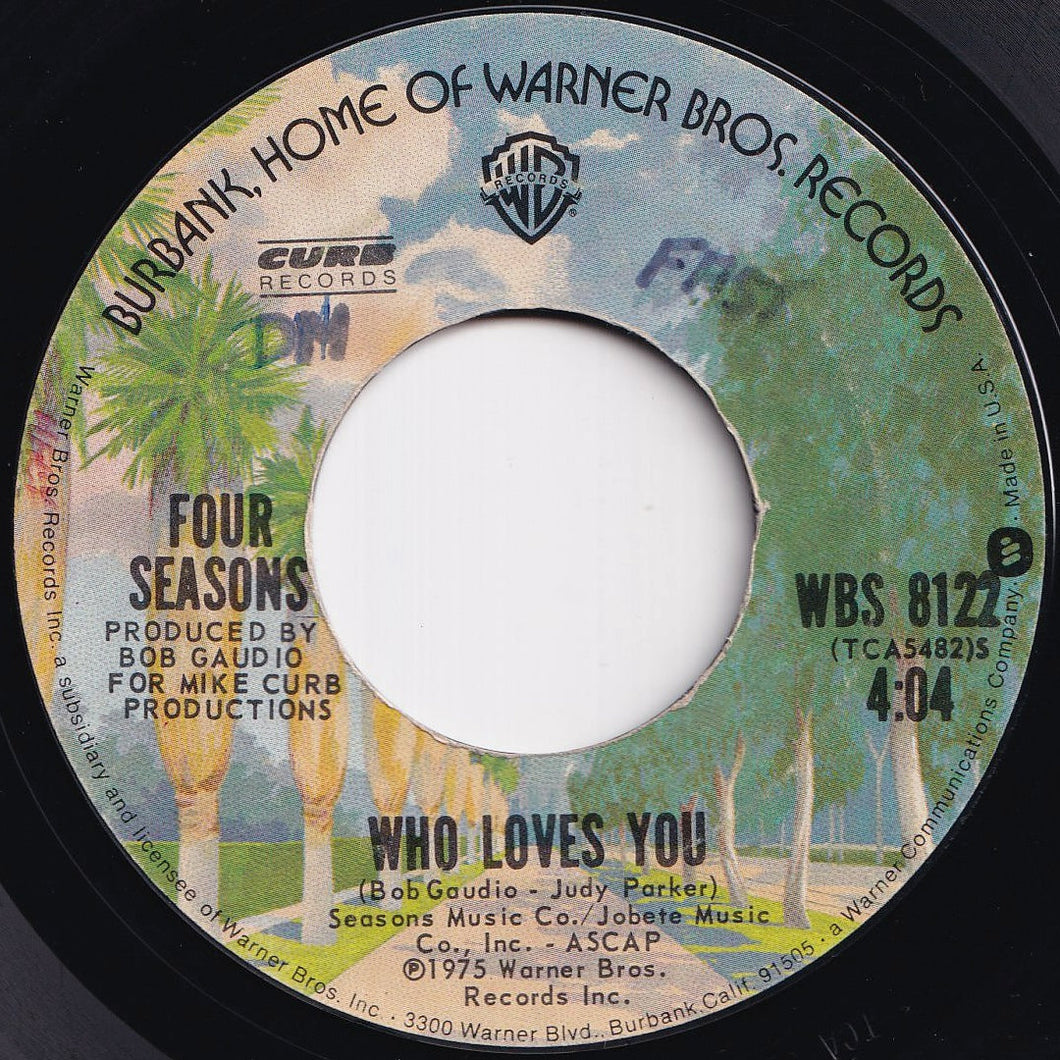 Four Seasons - Who Loves You / (Disco Version) (7 inch Record / Used)