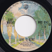 画像をギャラリービューアに読み込む, Gary Wright - Love Is Alive / Much Higher (7 inch Record / Used)
