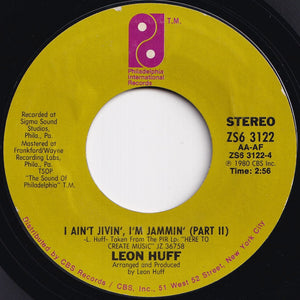 Leon Huff - I Ain't Jivin', I'm Jammin' (Part 1) / (Part 2) (7 inch Record / Used)