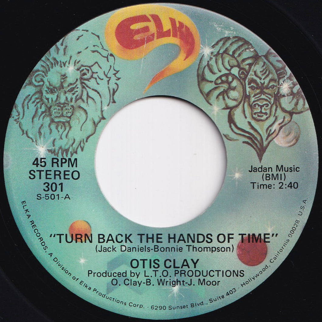 Otis Clay - Turn Back The Hands Of Time / Good Lovin' (7 inch Record / Used)