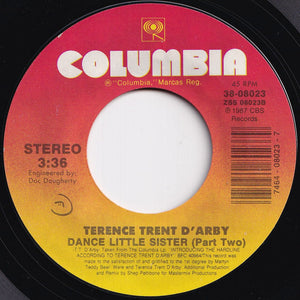 Terence Trent D'Arby - Dance Little Sister (Part 1) / (Part 2) (7 inch Record / Used)