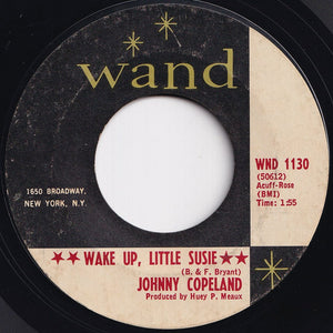 Johnny Copeland - You're Gonna Reap Just What You Sow / Wake Up, Little Susie (7 inch Record / Used)