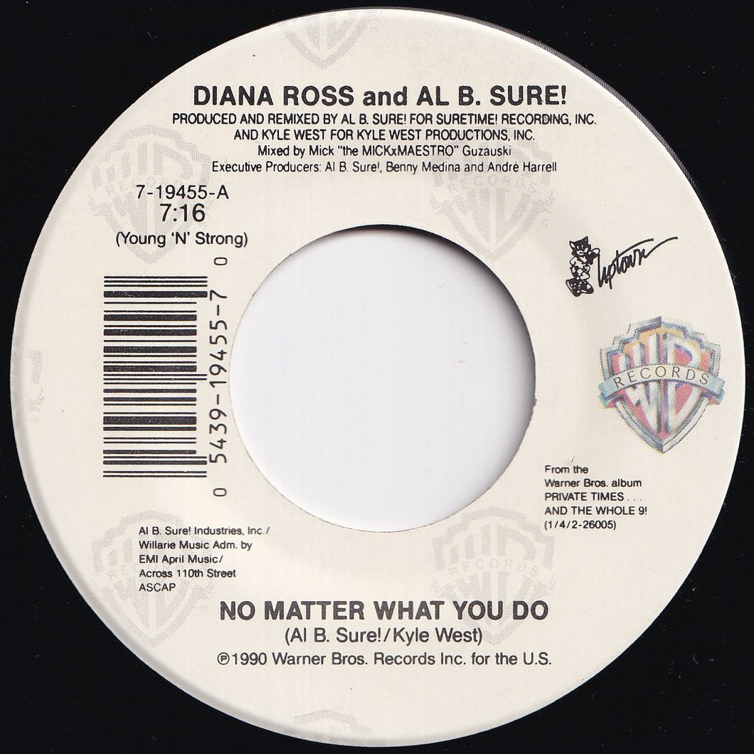 Diana Ross, Al B. Sure! - No Matter What You Do / Al'l Justify Your Love (7 inch Record / Used)