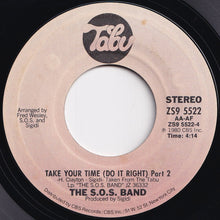 画像をギャラリービューアに読み込む, S.O.S. Band - Take Your Time (Do It Right) (Part 1) / (Part 2) (7 inch Record / Used)
