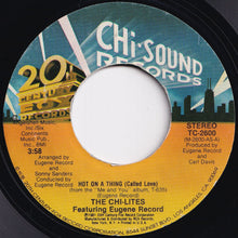 画像をギャラリービューアに読み込む, Chi-Lites - Hot On A Thing (Called Love) / Whole Lot Of Good Good Lovin&#39; (7 inch Record / Used)
