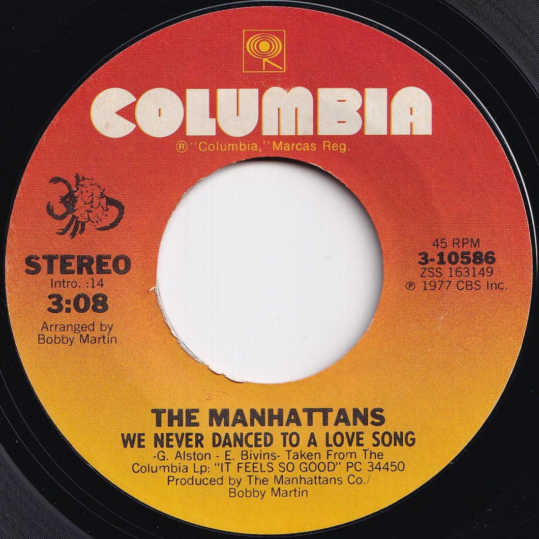 Manhattans - We Never Danced To A Love Song / Let's Start It All Over Again (7 inch Record / Used)