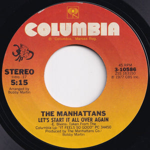 Manhattans - We Never Danced To A Love Song / Let's Start It All Over Again (7 inch Record / Used)