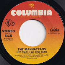 Load image into Gallery viewer, Manhattans - We Never Danced To A Love Song / Let&#39;s Start It All Over Again (7 inch Record / Used)
