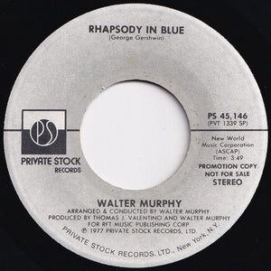 Walter Murphy - Rhapsody In Blue (Stereo) / (Mono) (7 inch Record / Used)