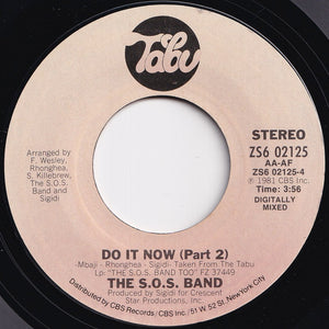 S.O.S. Band - Do It Now (Part 1) / (Part 2) (7 inch Record / Used)