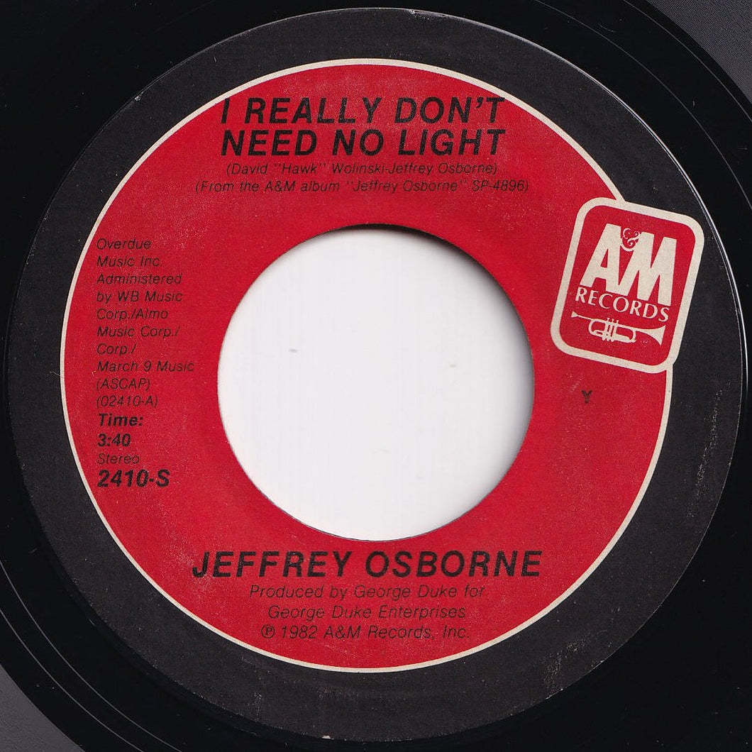 Jeffrey Osborne - I Really Don't Need No Light / One Million Kisses (7 inch Record / Used)