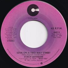 画像をギャラリービューアに読み込む, Stacy Lattisaw - Love On A Two Way Street / Baby I Love You (7 inch Record / Used)
