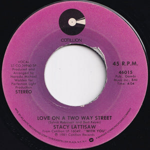 Stacy Lattisaw - Love On A Two Way Street / Baby I Love You (7 inch Record / Used)