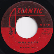 Load image into Gallery viewer, Fortune Tellers - Marry Her Joe / I Love You (Inka Do) (7 inch Record / Used)
