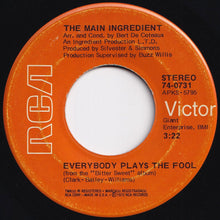 画像をギャラリービューアに読み込む, Main Ingredient - Everybody Plays The Fool / Who Can I Turn To (When Nobody Needs Me) (7 inch Record / Used)

