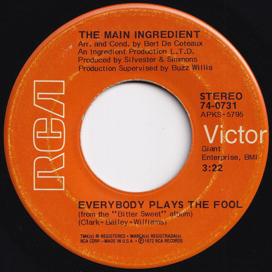Main Ingredient - Everybody Plays The Fool / Who Can I Turn To (When Nobody Needs Me) (7 inch Record / Used)