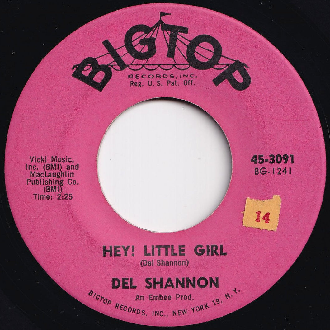 Del Shannon - Hey! Little Girl / I Don't Care Anymore (7 inch Record / Used)