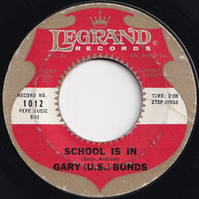 画像をギャラリービューアに読み込む, Gary (U.S.) Bonds - School Is In / Trip To The Moon (7 inch Record / Used)
