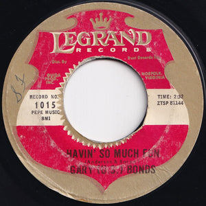 Gary (U.S.) Bonds - Havin' So Much Fun / Dear Lady (7 inch Record / Used)