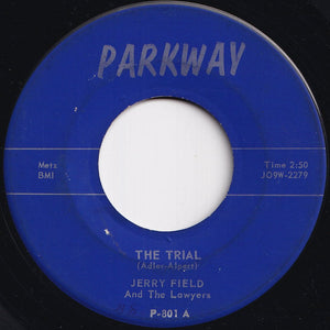 Jerry Field And The Lawyers - The Trial / Easy Steppin' (7 inch Record / Used)