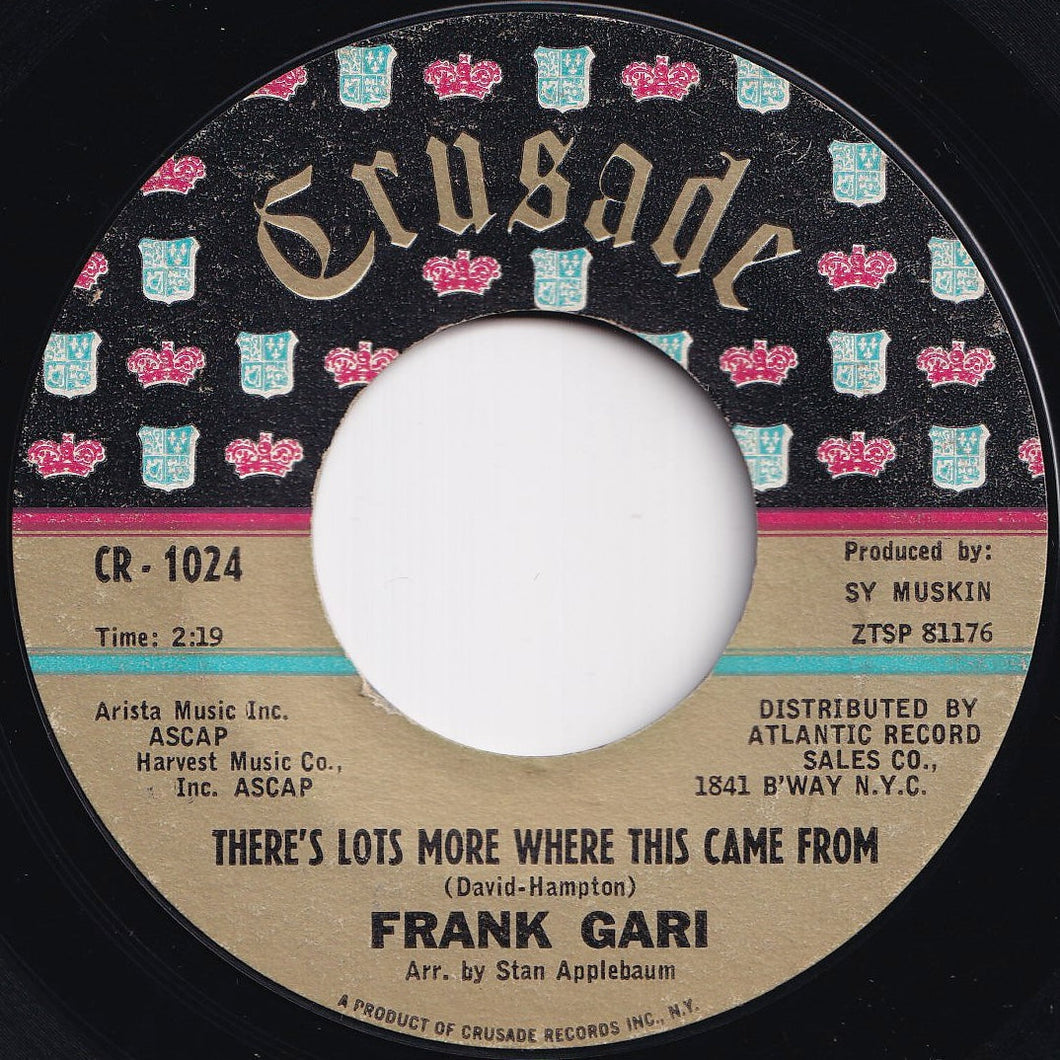 Frank Gari - There's Lots More Where This Came From / You Better Keep Runnin' (7 inch Record / Used)
