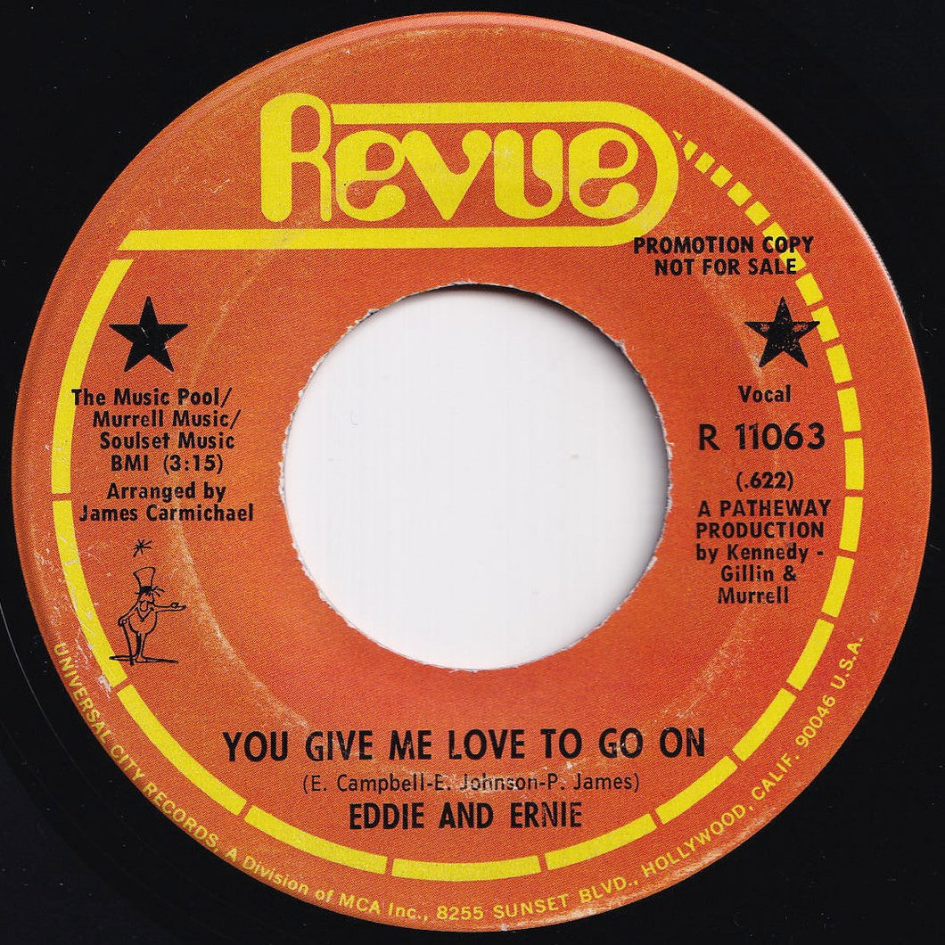 Eddie And Ernie - You Give Me Love To Go On / Tell It Like It Is (7 inch Record / Used)