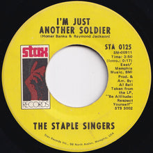 Load image into Gallery viewer, Staple Singers - I&#39;ll Take You There / I&#39;m Just Another Soldier (7 inch Record / Used)
