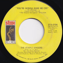 Load image into Gallery viewer, Staple Singers - Respect Yourself / You're Gonna Make Me Cry (7 inch Record / Used)
