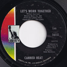 Load image into Gallery viewer, Canned Heat - Let&#39;s Work Together / I&#39;m Her Man (7 inch Record / Used)
