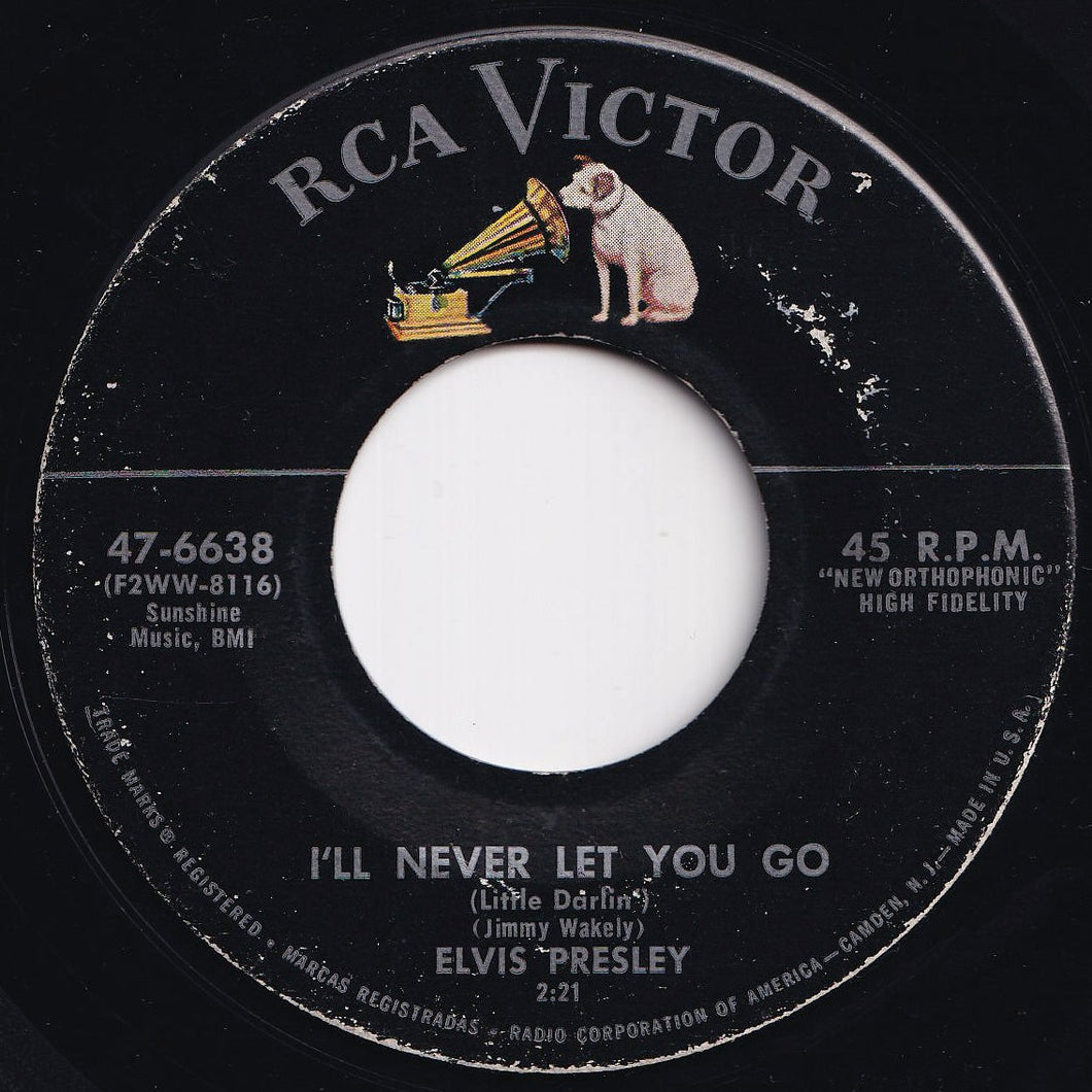 Elvis Presley - I'll Never Let You Go / I'm Gonna Sit Right Down And Cry (Over You) (7 inch Record / Used)